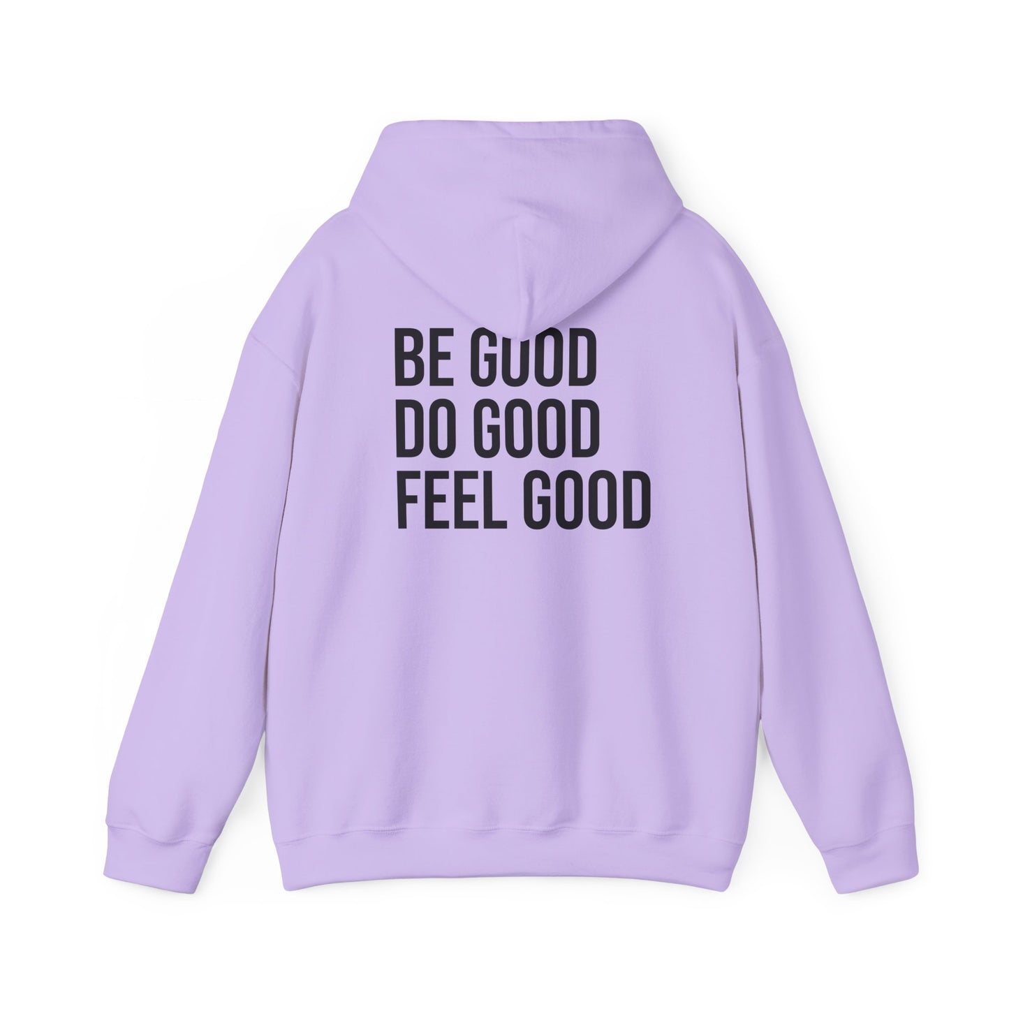 The Good Feels Hoodie