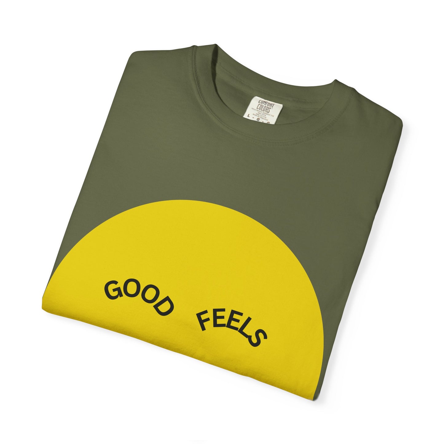 The Good Feels T-shirt (White Font)