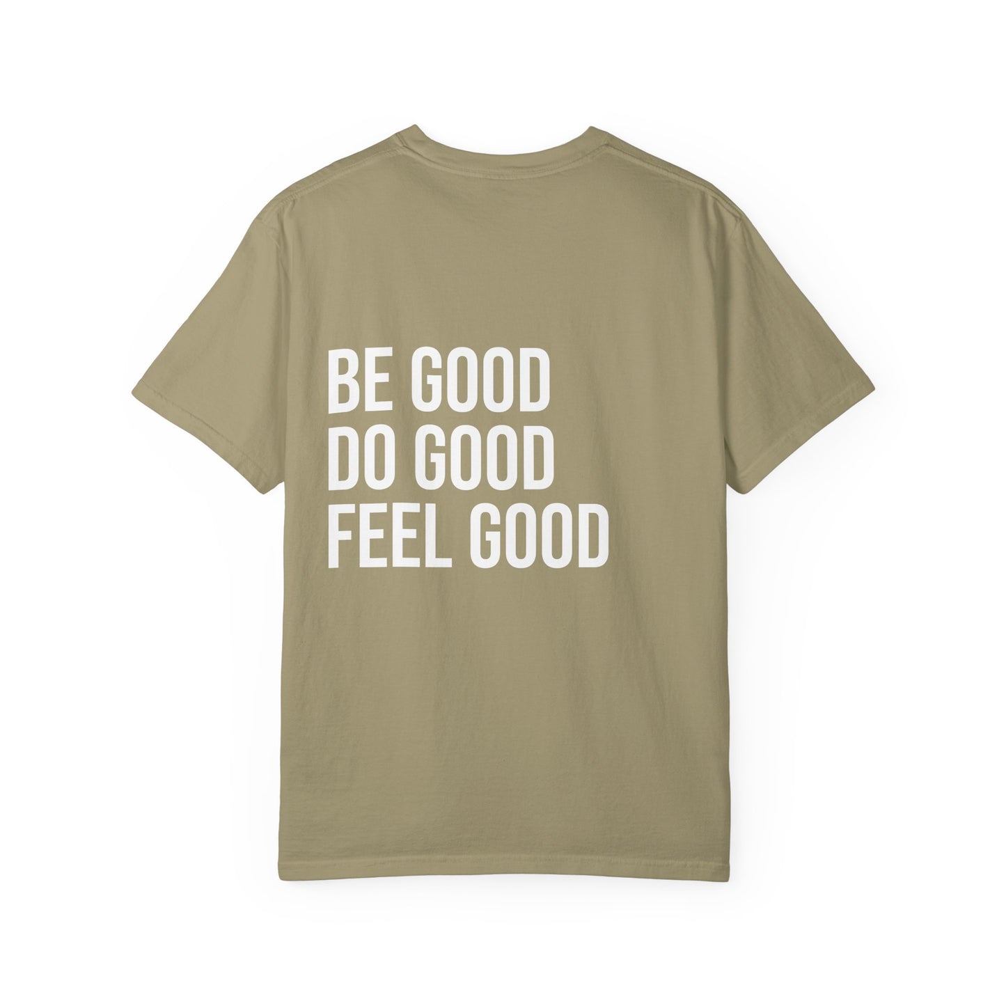 The Good Feels T-shirt (White Font)