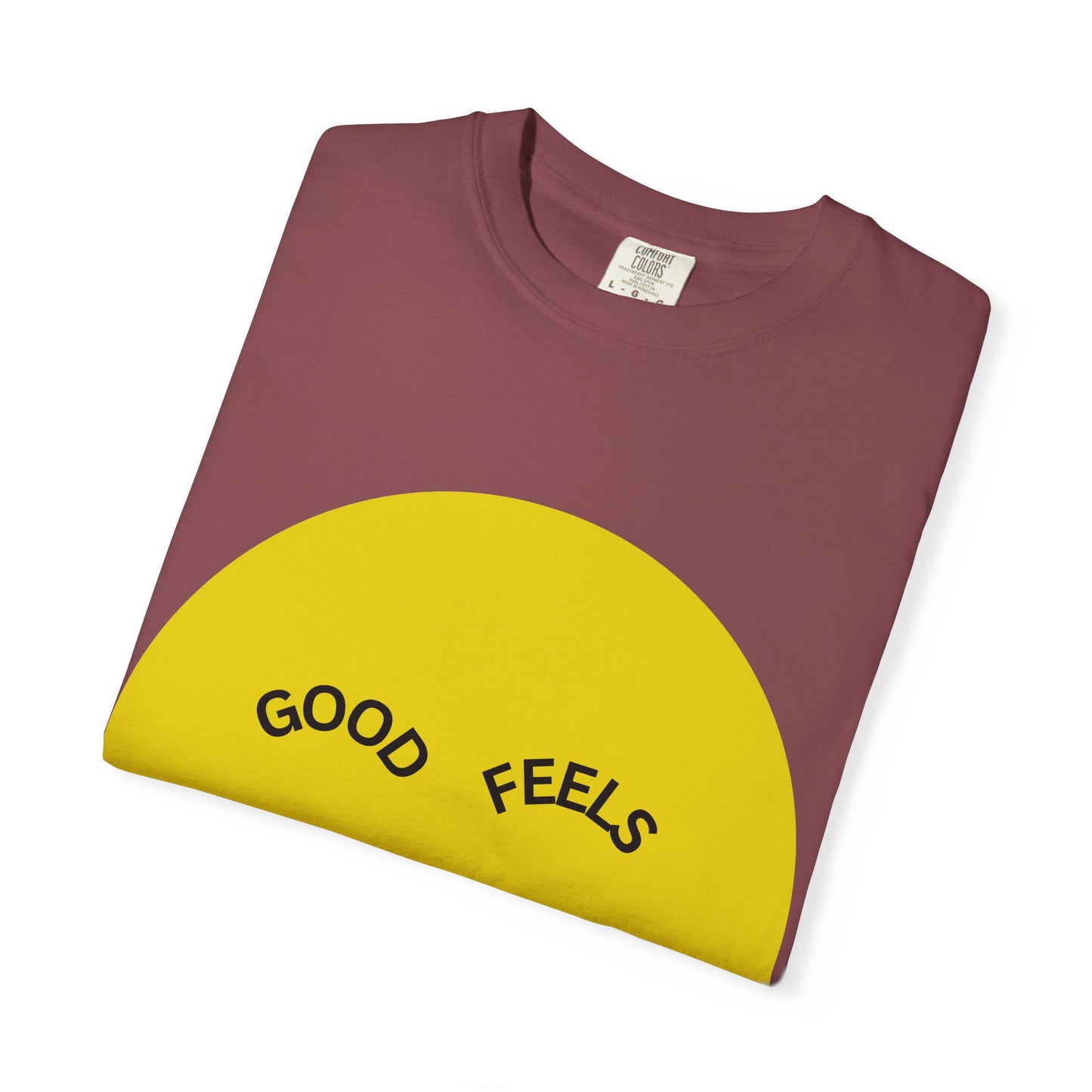 The Good Feels T-shirt (White Font)