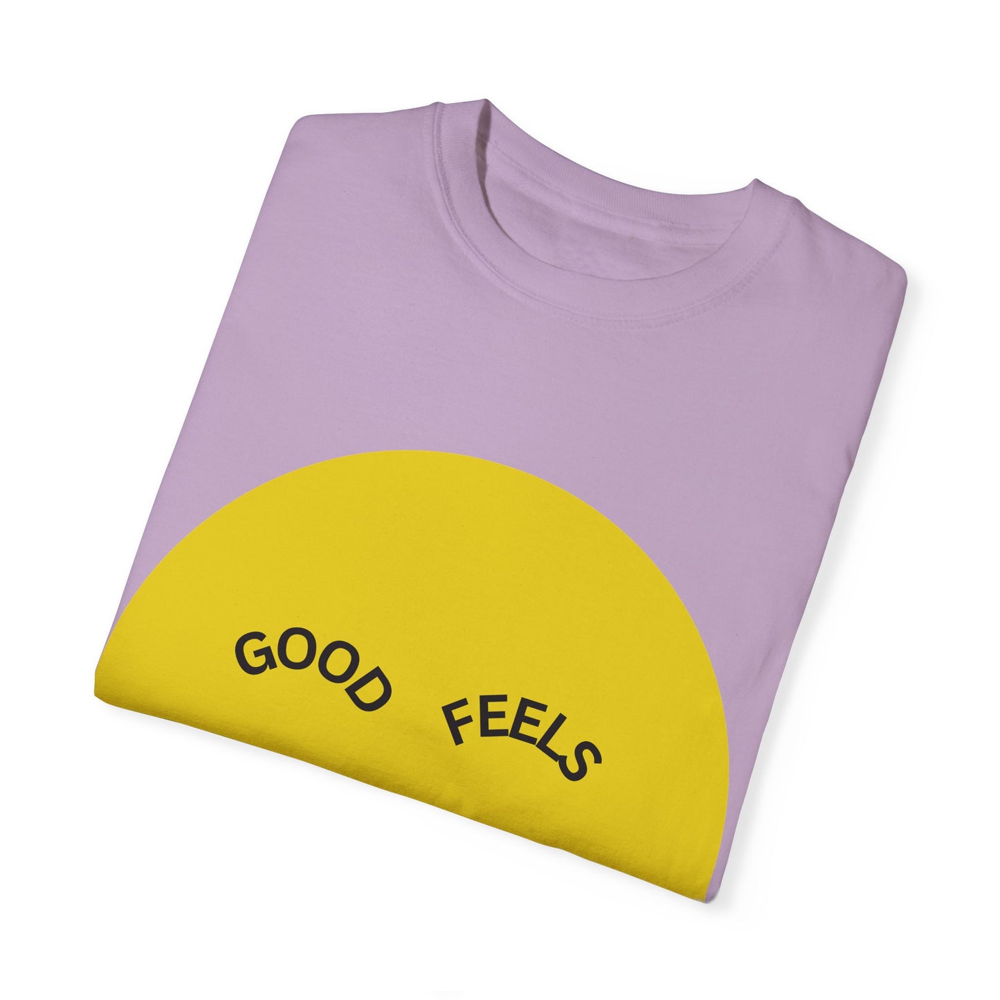 The Good Feels T-shirt