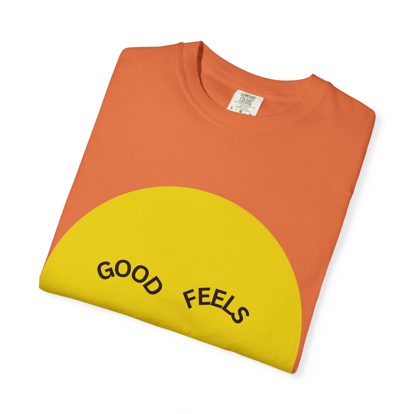 The Good Feels T-shirt (White Font)
