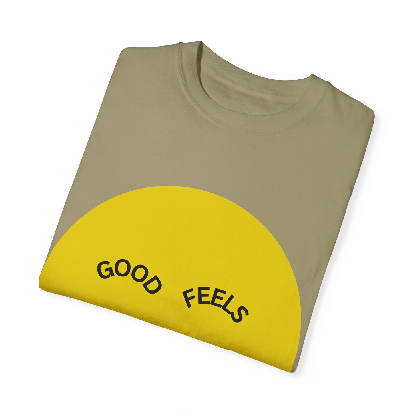 The Good Feels T-shirt