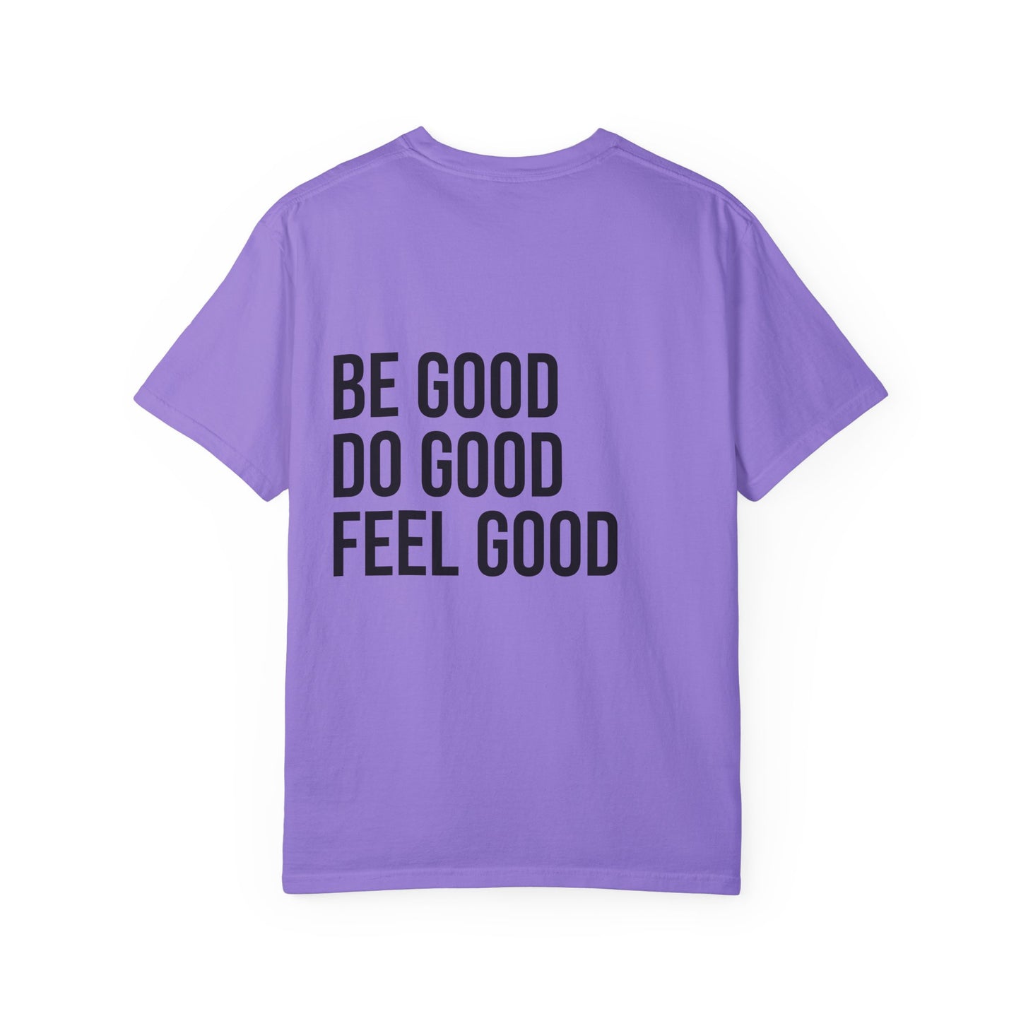 The Good Feels T-shirt